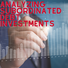 Analyzing Sub Debt Investments